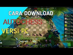 CARA DOWNLOAD AUTOCHESS VERSI PC (EPICGAME)