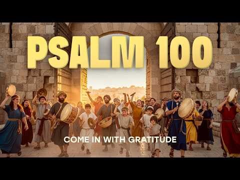 SHOUT FOR JOY All the Earth | Psalm 100 Ancient Hebrew Thanksgiving Celebration