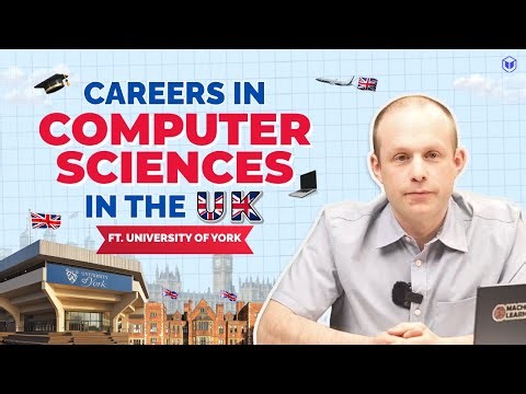 Should you Study Computer Science in the UK? | MS in CS in the UK | Careers in CS | York University