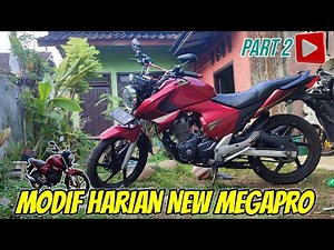 Review Modifikasi Honda New Megapro Mono Shock Harian Part 2
