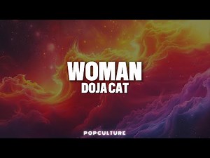 Doja Cat - Woman (LYRICS)