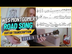 Wes Montgomery - ROAD SONG - Jazz Guitar Solo Transcription