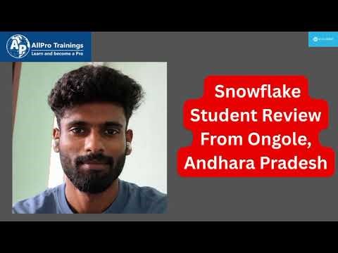 Snowflake Student Review from Ongole, Andhra Pradesh