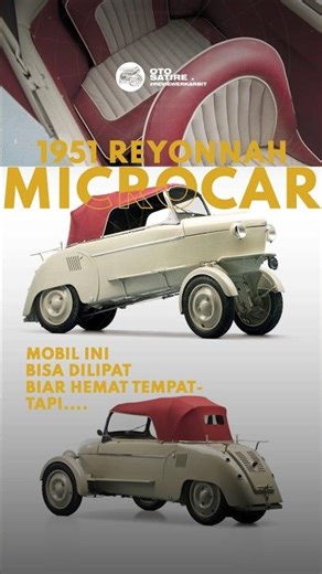 ini mobil praktis yang bisa kamu lipat‼️ | Reyonnah Microcar #automobile #history #carenthusiast