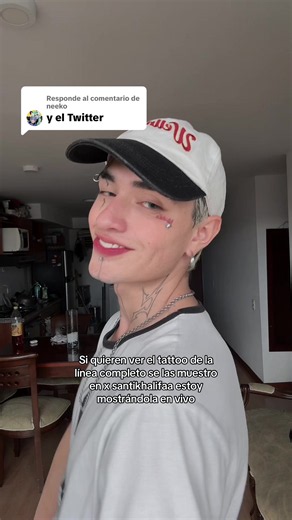 Respuesta a @neeko Si quieren ver el tattoo de la línea completo se las muestro en x santikhalifaa estoy mostrándola en vivo