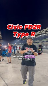 138K views · 1.9K reactions | Kita test keta Honda Civic Type R FD2R dalam Litar Sepang. #honda #civic #typer #fd2r #fk8 #fl5civictyper #motorsport #race #racing #sepangcircuit #sic #litarsepang #gothaimy #4x4 #mekanika #mekanikamalaysia | mekanika official | Facebook