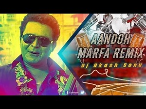 AANDOH MARFA DJ AKASH SONU REMIX