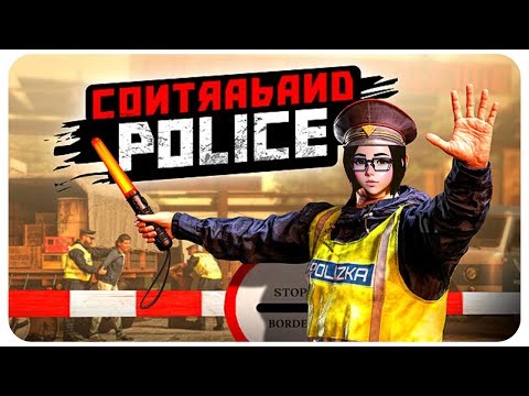 Contraband Police: When Inspection Goes Wrong | First Look