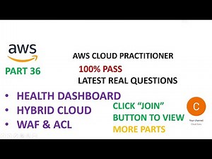 PART 36 - AWS Cloud Practitioner Real Certification Questions