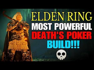 ELDEN RING - The Most Powerful Death's Poker Build | High Damage Build