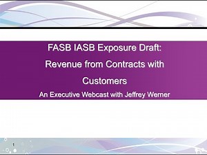 FASB IASB Exposure Draft on Revenue from Contracts with Customers - Webcast