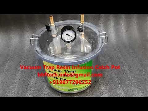 Vacuum Trap Resin Infusion Catch Pot . https://bhfvacuum.com/