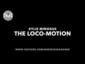 Kylie Miinogue | The Loco-Motion | Karaoke