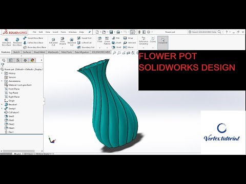 HOW TO DESIGN FLOWER POT IN SOLIDWORKS (FLEX FEATURE AND SWEEP SPECIAL FEATURE)