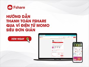 Hướng dẫn thanh toán Fshare qua ví MoMo siêu tiện lợi