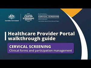 Healthcare Provider Portal – Cervical Screening: Clinical forms and participation management
