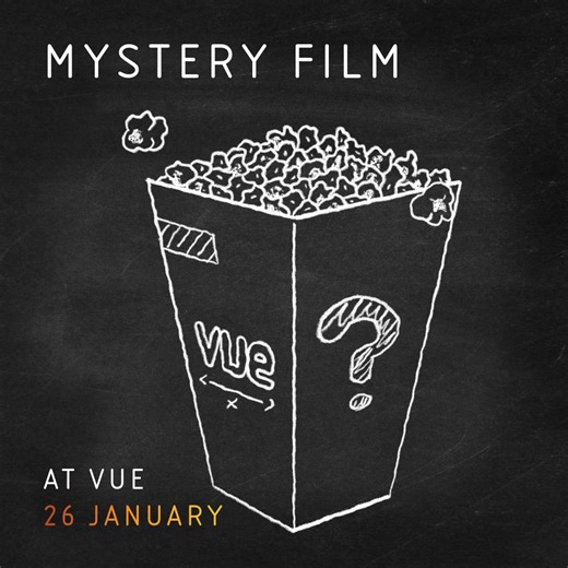 You'll laugh, you'll cry and probably be quite surprised. A new Mystery Film lands at Vue on 26 January. Any guesses what it could be? | Vue