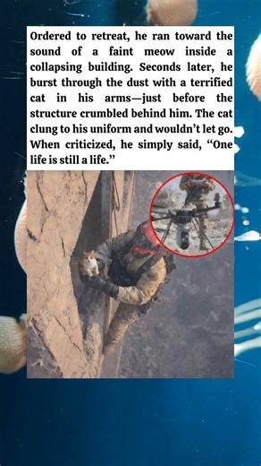 he chose one life over orders