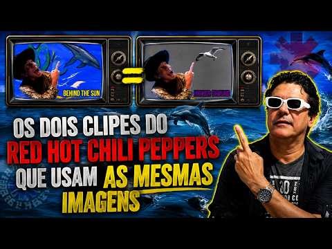 Os dois clipes do Red Hot Chili Peppers que usam AS MESMAS imagens 