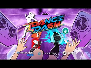 Dance Dash | Full Body VR Rhythm Game + Trackstraps