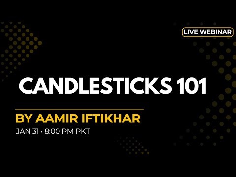 LIVE Webinar (Urdu) | Candlestick Charts Explained from Zero