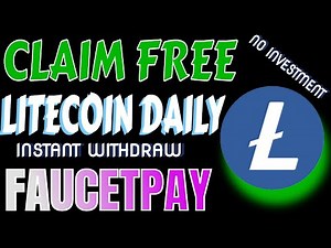 New Litecoin Faucet 2025 | Instant Withdraw to FaucetPay Wallet