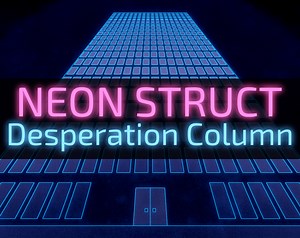 NEON STRUCT: Desperation Column by David Lindsey Pittman