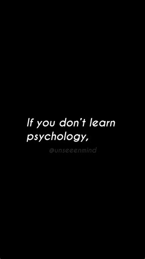 Learning Psychology Is the Key to Controlling Your Mind and Emotions
