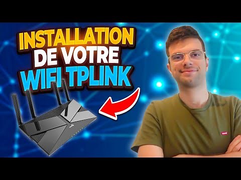 |[TUTO]|✅COMMENT INSTALLER VOTRE NOUVEL APPAREIL WIFI TP-LINK FACILEMENT (WiFi Archer AX53)