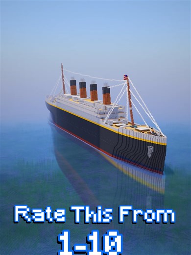 Building the Titanic in Minecraft: A Complete Guide