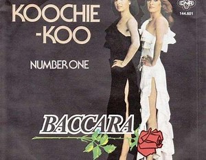Baccara - Koochie-Koo | Top 40