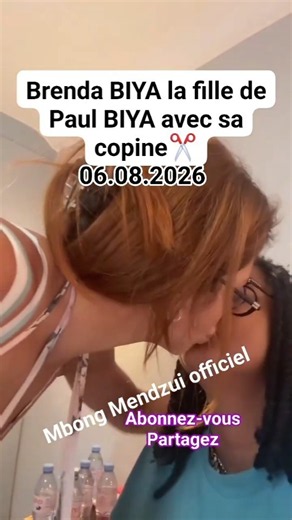 Brenda BIYA la fille de Paul BIYA avec sa copine✂️[06.08.2026] (🔔ABONNE-TOI, Like & Partage ☝🏽👀👍🏽)