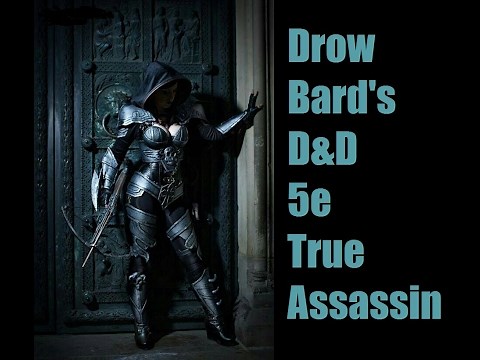 Drow Bard's D&D 5e True Assassin Build