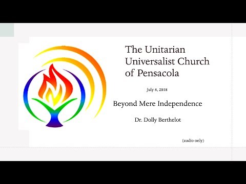 July 8, 2018 - Beyond Mere Independence