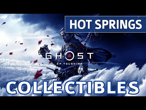 Ghost of Tsushima - All Hot Springs Locations (Body, Mind, and Spirit Trophy Guide)