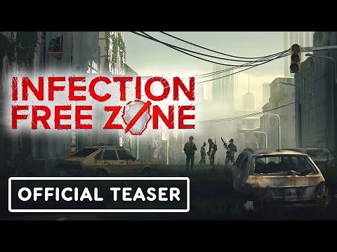 Infection Free Zone - Official Early Access Date Reveal Teaser Trailer
