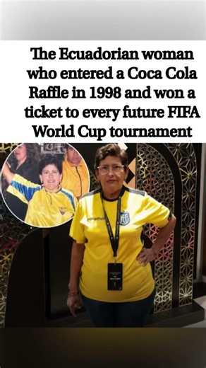 She entered a Coke raffle in 1998 and won tickets to EVERY World Cup... FOREVER. 😳