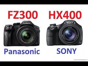 Panasonic FZ300 vs Sony HX400