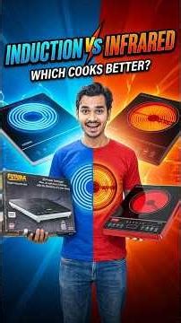 Induction vs Infrared Cooktop ⚡ Which One is Better? 🤔 #shorts