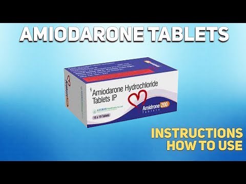 Amiodarone tablets (Cordarone) how to use: Uses, Dosage, Side Effects, Contraindications