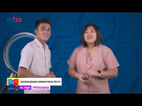 SHS Philosophy Q1 Ep4: Distinguishing Opinion from Truth