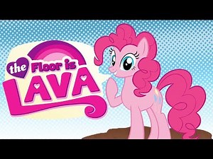 Floor Is Lava | Meme | MLP