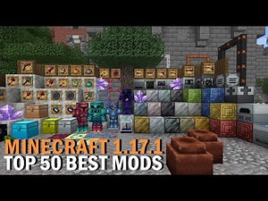 50 Minecraft 1.17.1 MODS | Best Minecraft Mods in 1.17 | New Mods in 1.17.1 | TOP 50 MODS 1.17