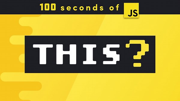 JavaScript "this" Explained in 100 Seconds