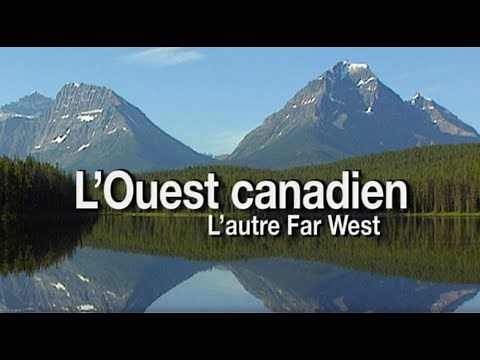"L' Ouest canadien, l'autre Far West" un film de Pierre Brouwers