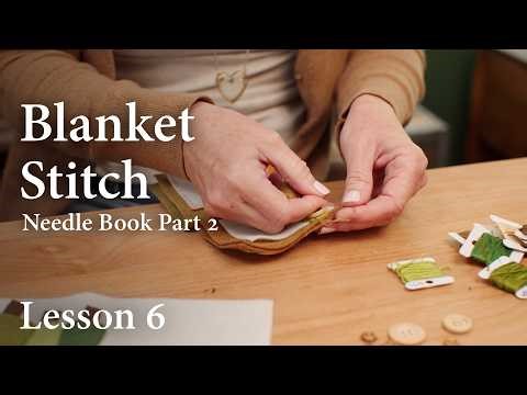 Blanket Stitch Tutorial: Finish a Felt Needle Book