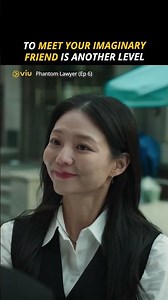 To Meet Your Imaginary Friend Is Another Level | Phantom Lawyer (Ep 6)