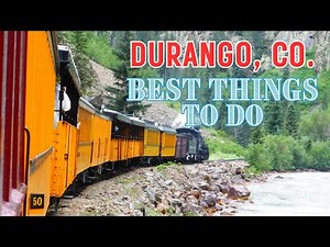 Durango Colorado - The Ultimate Travel Guide (RV Travel)
