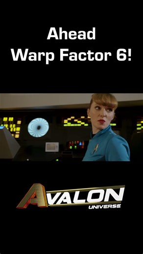 Ahead Warp Factor 6! #startrekfanfilm #fanfilm #movie #AvalonUniverse