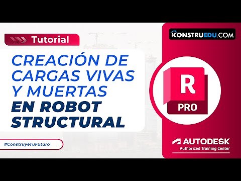 Cómo Crear Cargas Vivas y Muertas en Robot Structural | Tutorial Paso a Paso